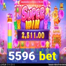 5596 bet